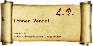 Lohner Vencel névjegykártya